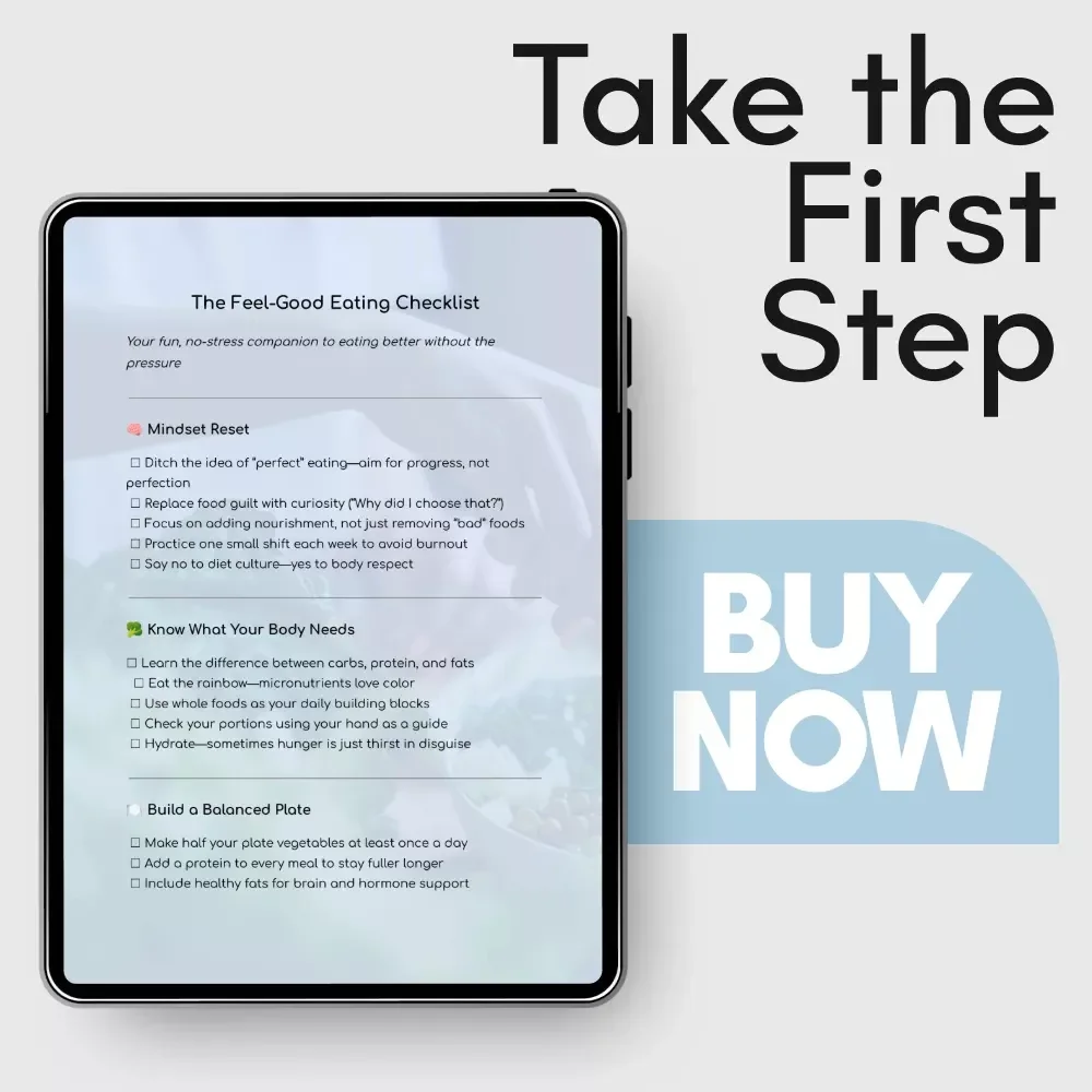 The Feel-Good Eating Checklist – Healthy Eating Guide, Mindful Nutrition eBook, Balanced Plate Checklist, Simple Food Habits Digital Download