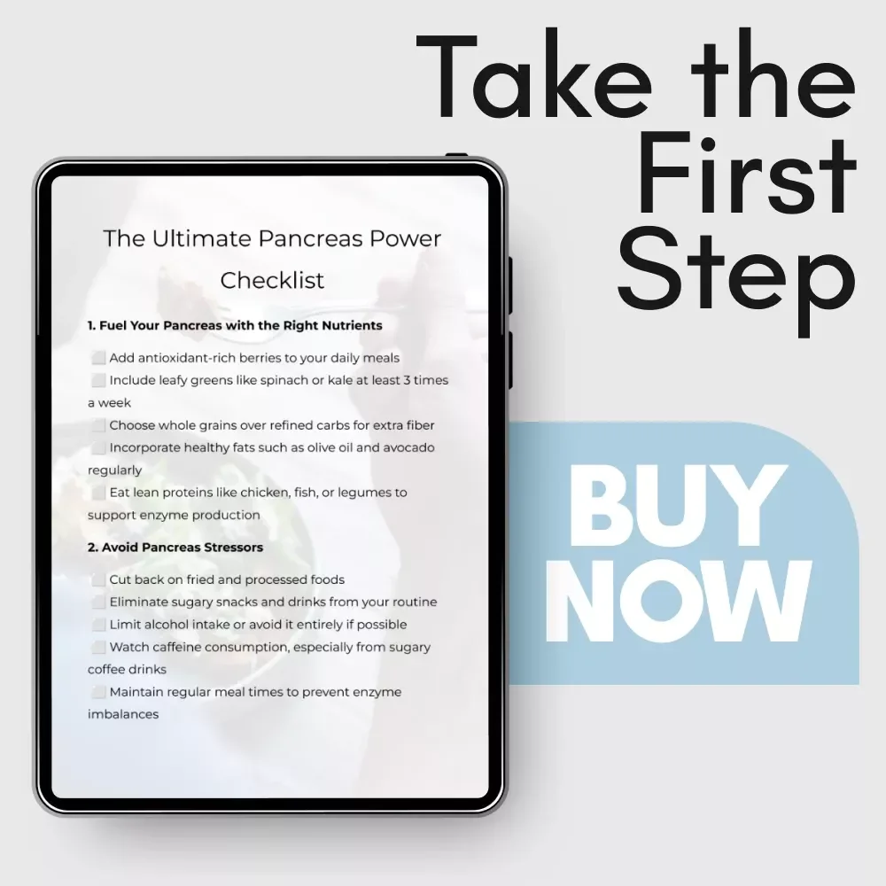The Ultimate Pancreas Power Checklist: Your Guide to a Healthier Pancreas & Better Digestion