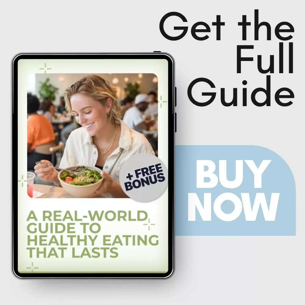 A Real-World Guide to Healthy Eating That Lasts: How to Eat Healthy, Practical Tips, and Easy Strategies for Real Life
