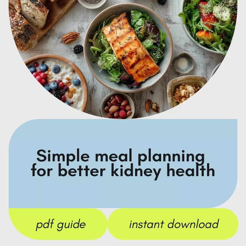 A Practical Guide to Eating for Kidney Health | Kidney Healthy Diet eBook | Simple Meal Planning, CKD Nutrition, Real-Life Guidance