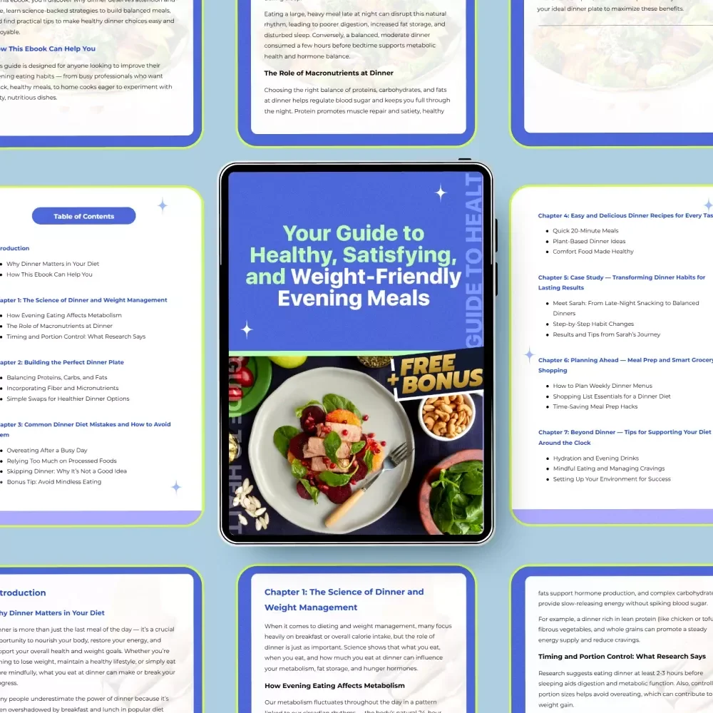 Your Guide to Healthy, Satisfying, and Weight-Friendly Evening Meals | Dinner Diet Food eBook for Balanced, Easy, Guilt-Free Nights