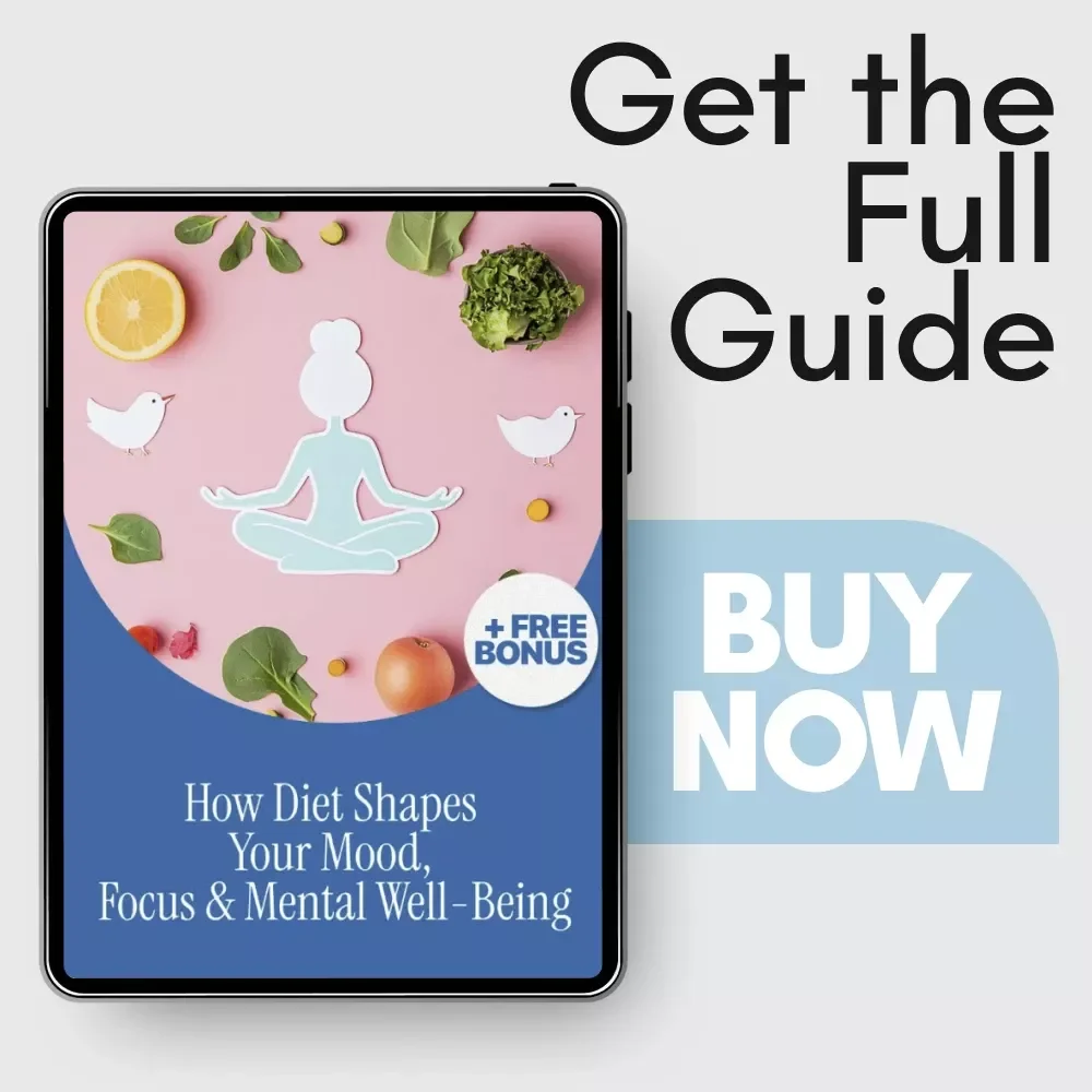 How Diet Shapes Your Mood, Focus & Mental Well-being | Diet and Mental Health eBook | Brain & Gut Health Guide | Nutrition for Mood, Focus & Emotional Balance