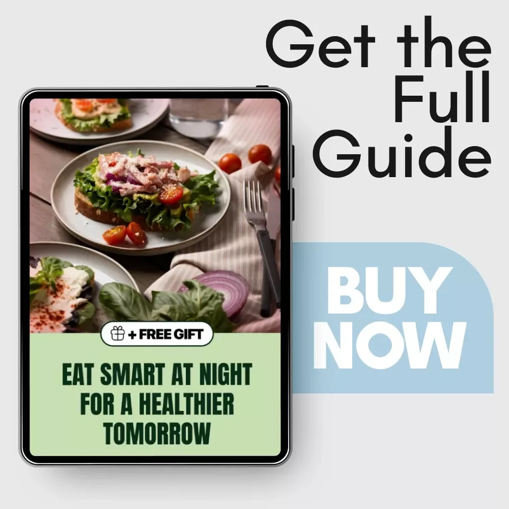 Eat Smart at Night for a Healthier Tomorrow – Dinner Diet Food Guide for Balanced Evenings, Smart Eating & Long-Term Wellness (Digital Download)