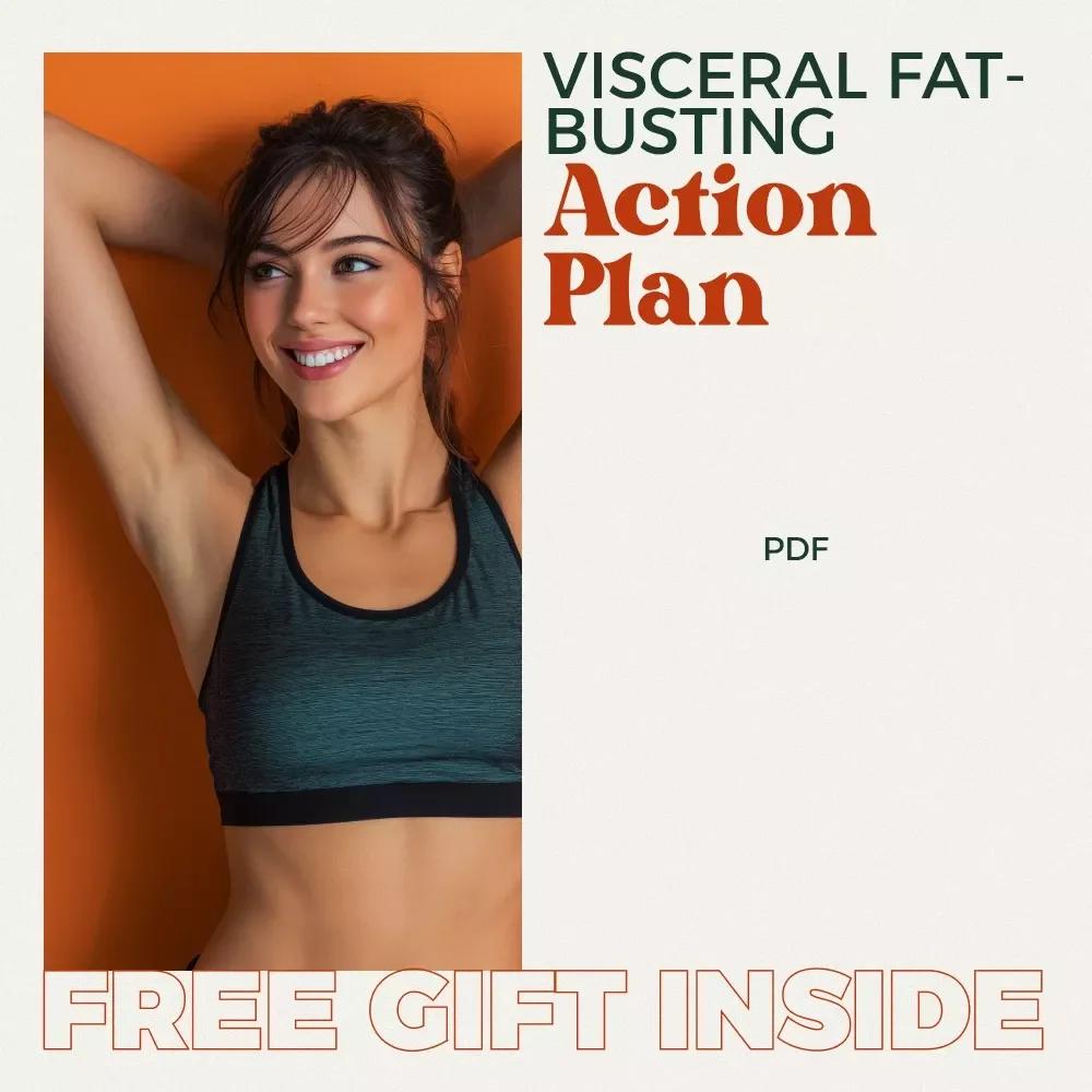 The Visceral Fat-Busting Action Plan – Actionable Checklist for How to Get Rid of Visceral Fat Fast, Healthy Habits, Metabolism Reset & Sustainable Belly Fat Loss