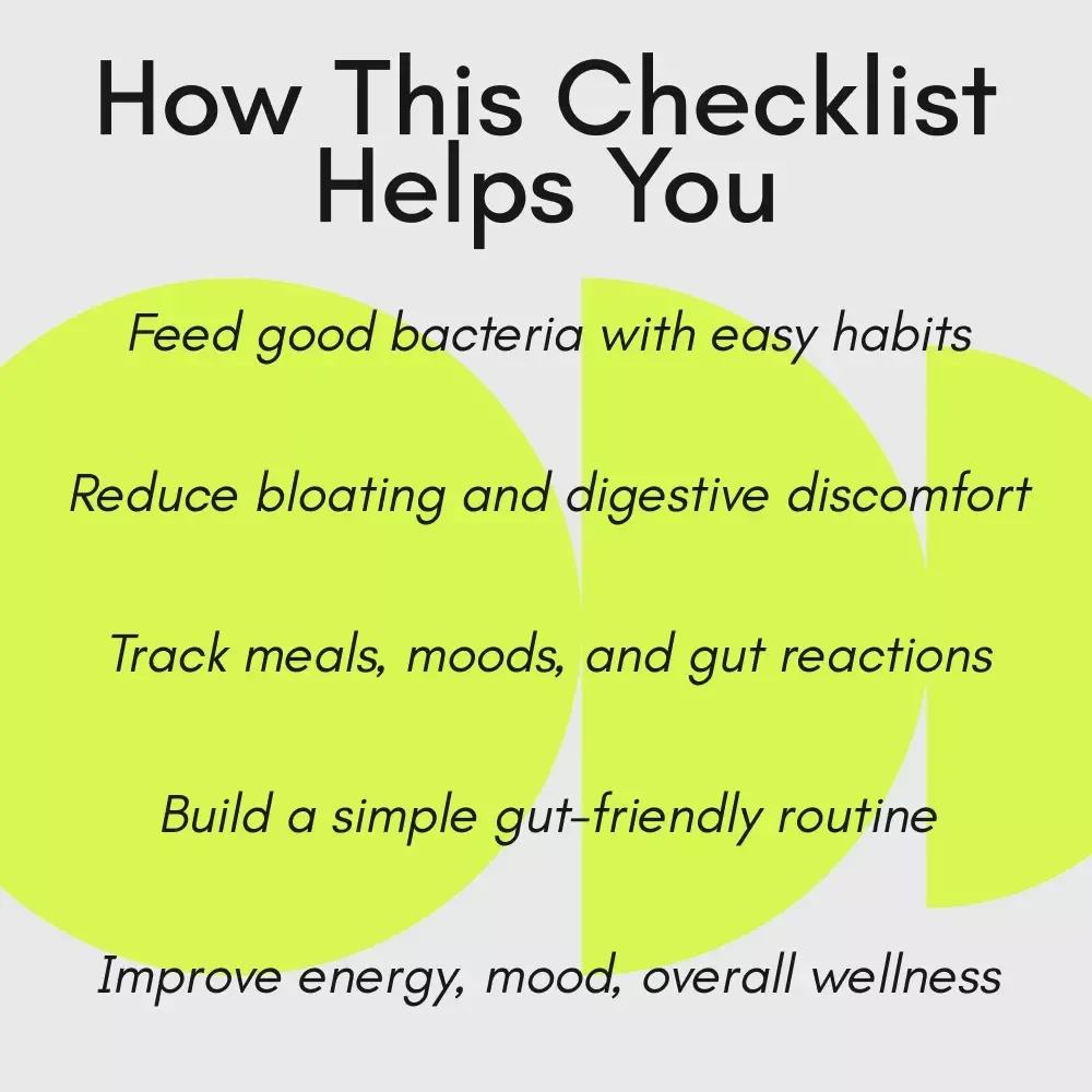 Your Happy Belly Game Plan Checklist – How to Get More Good Bacteria in Your Gut Digital Download