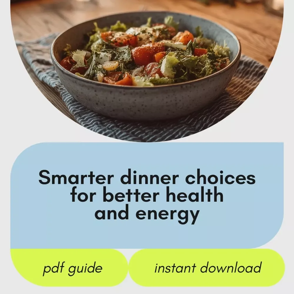 Eat Smart at Night for a Healthier Tomorrow – Dinner Diet Food Guide for Balanced Evenings, Smart Eating & Long-Term Wellness (Digital Download)