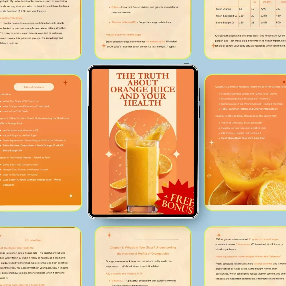 The Truth About Orange Juice and Your Health: How Healthy is Orange Juice Guide, Nutritional Facts, Tips, and Smart Consumption