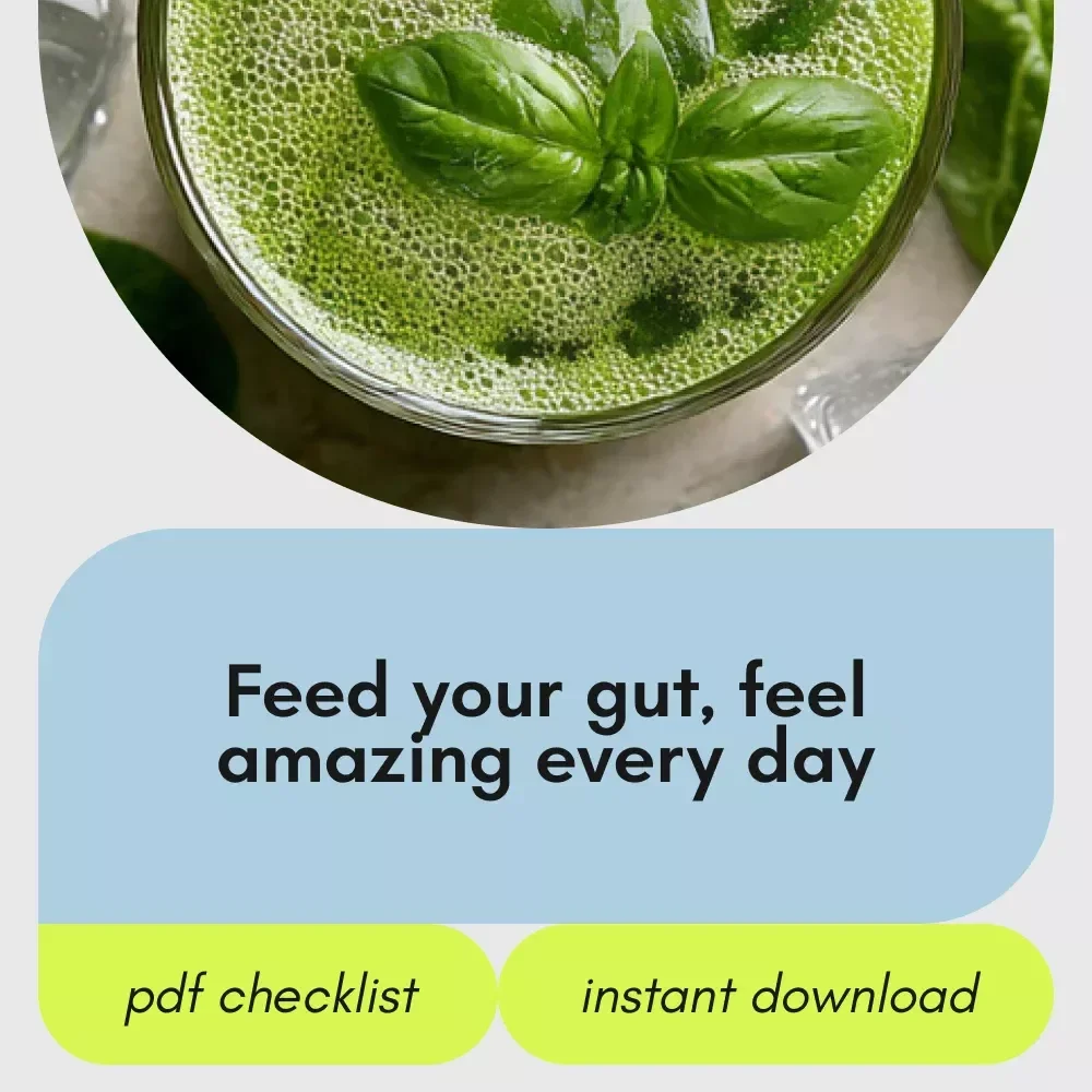 Your Happy Belly Game Plan Checklist – How to Get More Good Bacteria in Your Gut Digital Download