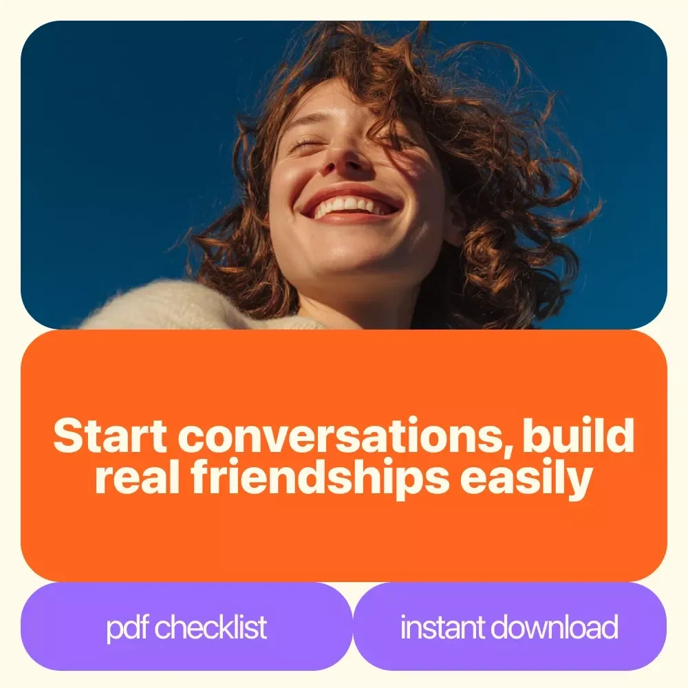 The Friendship Starter Checklist: Your Go-To Gameplan for Easy Chats & Lasting Bonds | Simple Checklist on How to start conversations and make friends easily