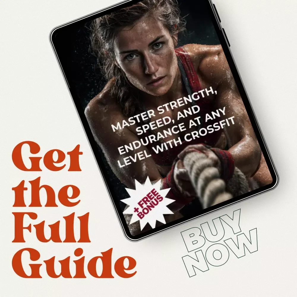 Master Strength, Speed, and Endurance at Any Level with CrossFit – Ultimate Guide to CrossFit Exercises, Workouts, and Routines for Beginners and Advanced Athletes