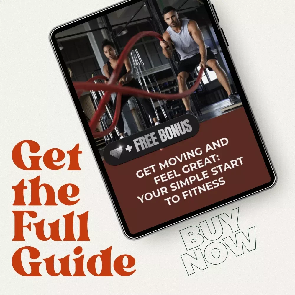 Get Moving and Feel Great: Your Simple Start to Fitness | Beginner-Friendly Fitness Routine for Beginners Digital Guide