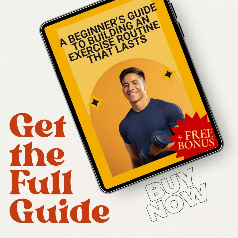 A Beginner’s Guide to Building an Exercise Routine That Lasts – Simple Beginners Exercise Routine eBook for Consistency, Motivation, and Long-Term Fitness Habits