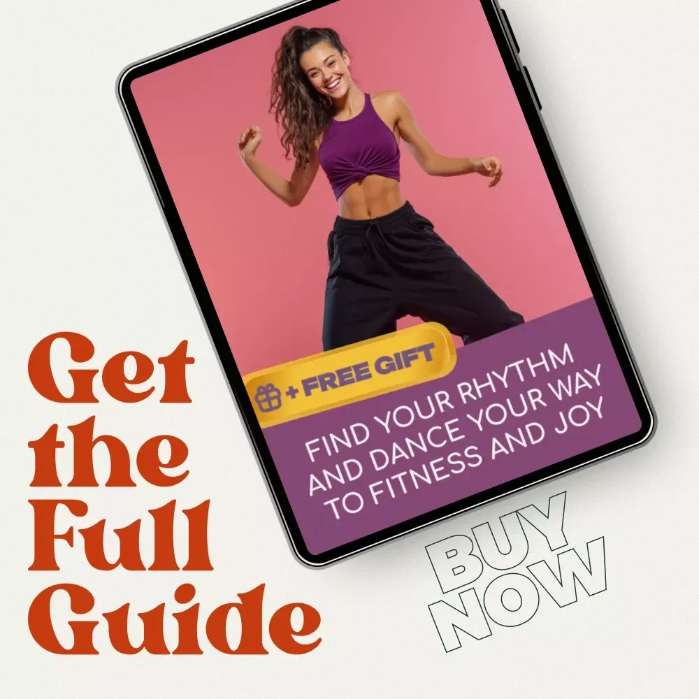 Find Your Rhythm and Dance Your Way to Fitness and Joy – Beginner-Friendly Dance Fitness eBook | At-Home Dance Exercise Classes Guide
