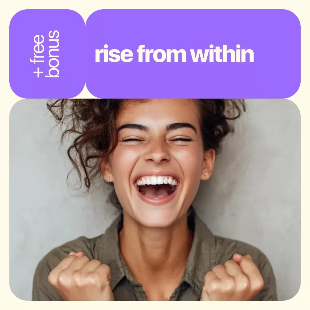 Rise from Within: A Practical Guide to Boosting Your Self-Esteem Naturally | Self-Esteem Guide for Personal Growth, How to Improve Your Self-Esteem Naturally, Mindset Workbook, Confidence Builder, Digital Self-Help PDF