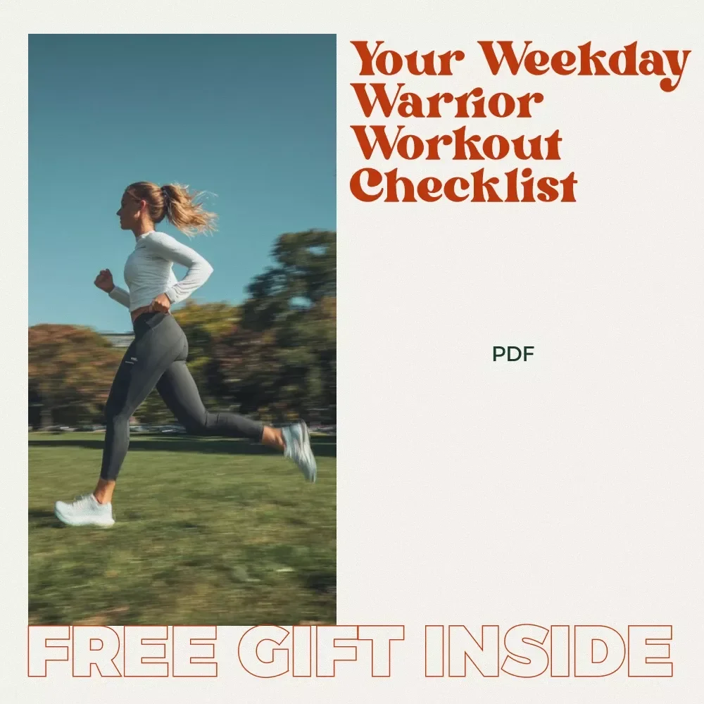 Your Weekday Warrior Workout Checklist: Your Perfect Monday to Friday Workout Routine