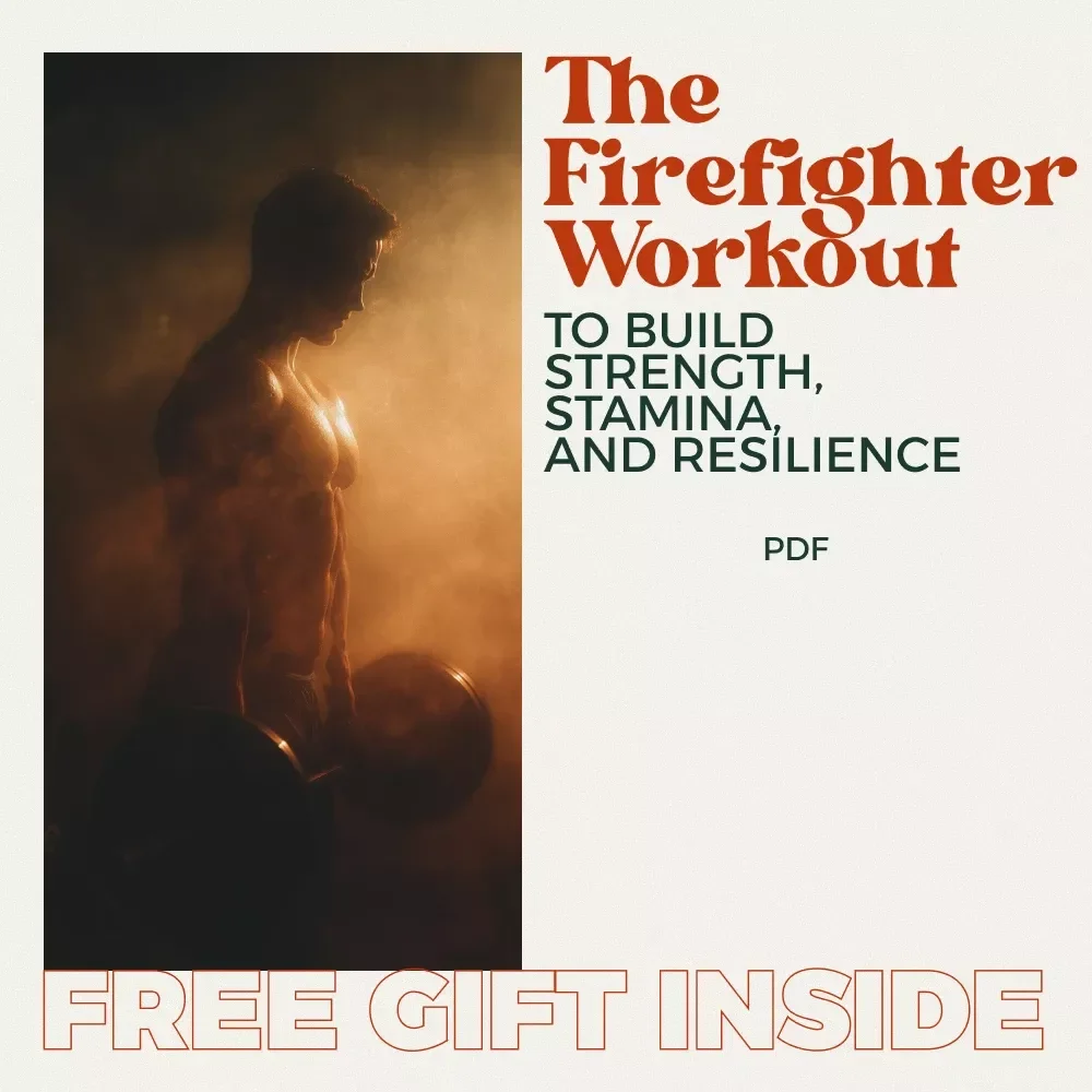 The Firefighter Workout to Build Strength, Stamina, and Resilience - A Complete Guide to Firefighter Fitness