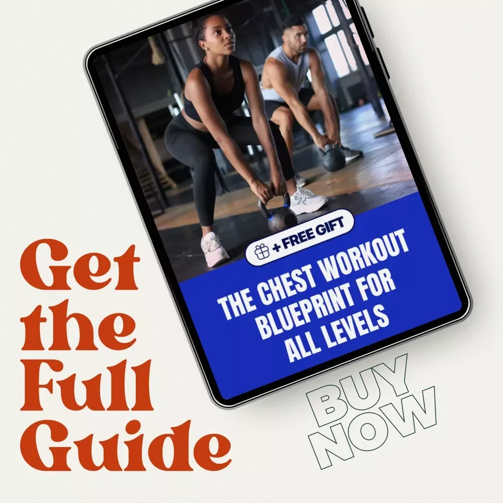 The Chest Workout Blueprint for All Levels | Chest Workouts Routine eBook for Beginners to Advanced Lifters