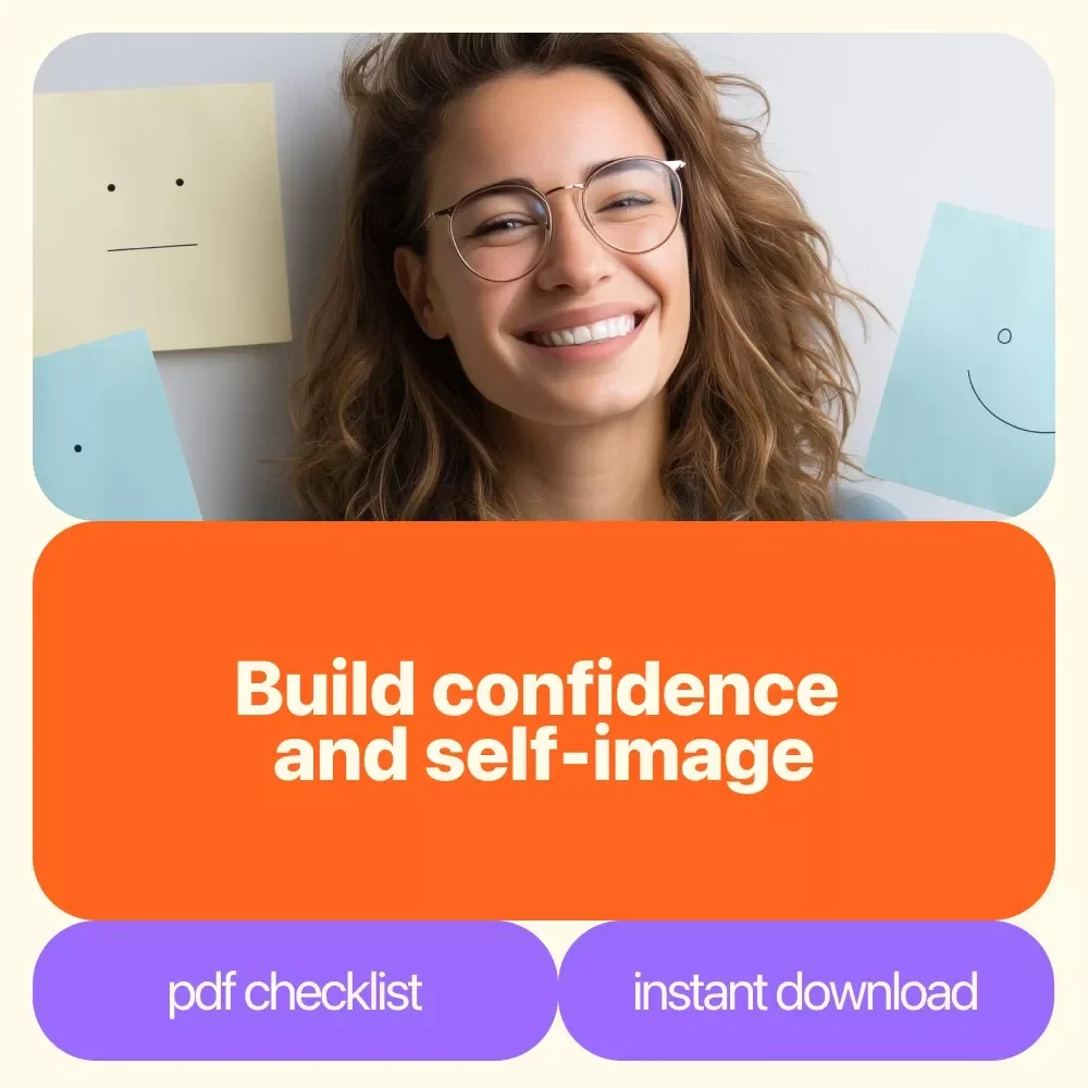 Your Self-Image Power-Up Checklist for How to Build a Healthy Self-Image – Daily Confidence and Self-Compassion Boost