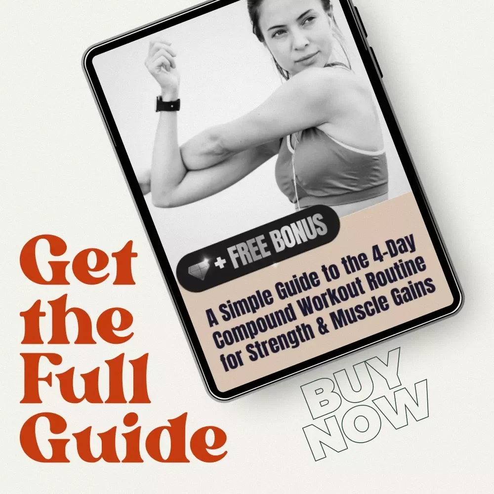A Simple Guide to the 4-Day Compound Workout Routine for Strength & Muscle Gains – eBook for Effective Strength Training