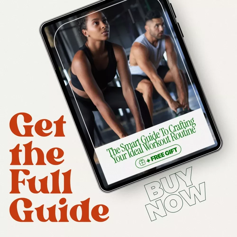 The Smart Guide to Crafting Your Ideal Workout Routine: Build Your Own Workout Routine with Confidence