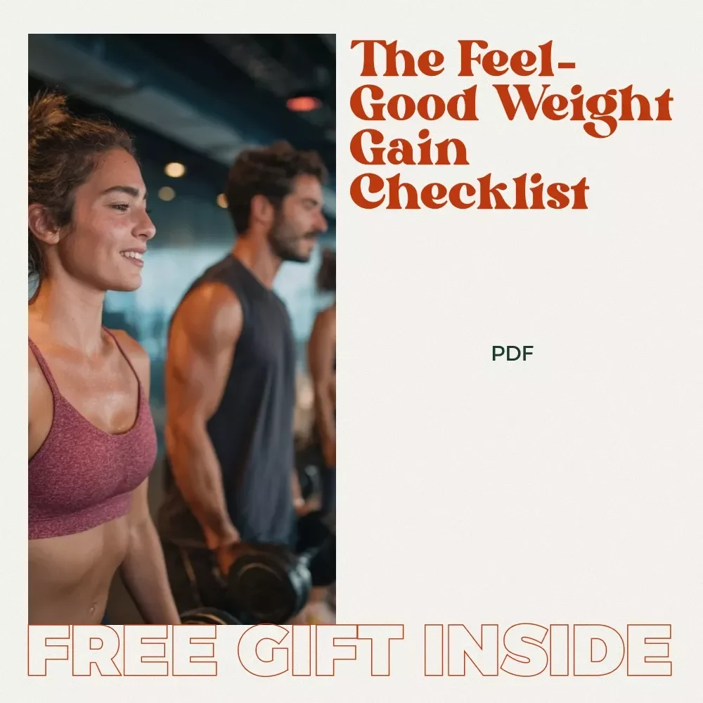 The Feel-Good Weight Gain Checklist: Your Step-by-Step Guide on How to Get Fat Healthy, Build Strength, and Fuel Your Body Right | Digital Download