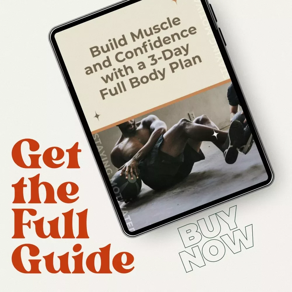Build Muscle and Confidence with a 3-Day Full Body Plan | Simple Strength Guide for a 3 days a week full body workout