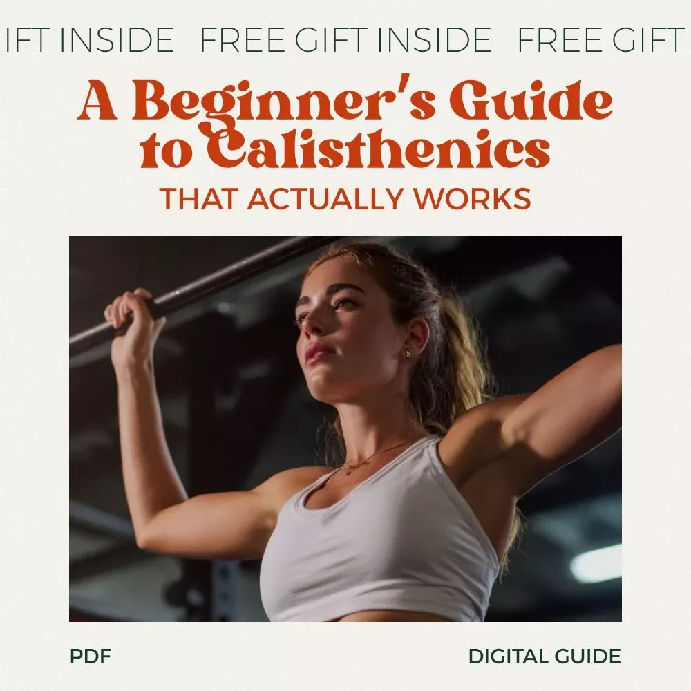 A Beginner’s Guide to Calisthenics That Actually Works | Simple At-Home Bodyweight Training Guide for Beginners | Step-by-Step Calisthenics Routine Beginner Friendly