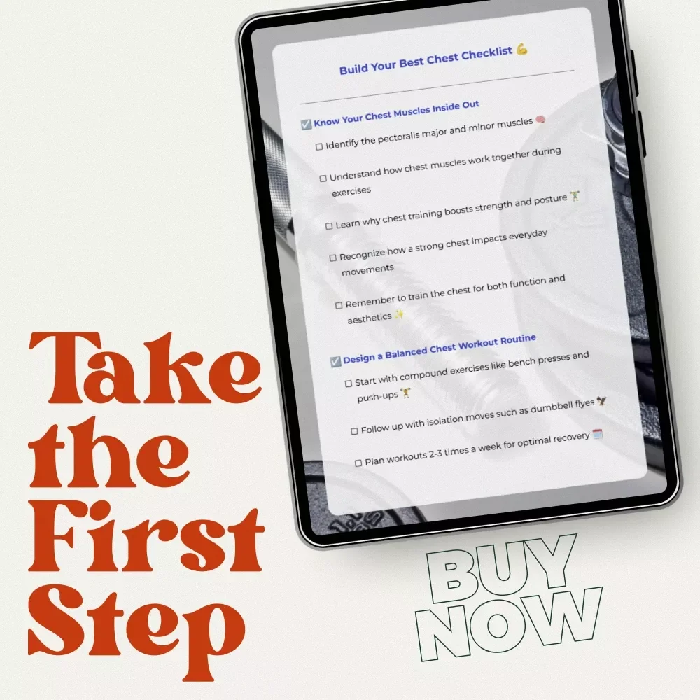 Build Your Best Chest Checklist – Ultimate Chest Workouts Routine Guide, eBook & Digital Checklist for Strength, Muscle Growth, and Posture