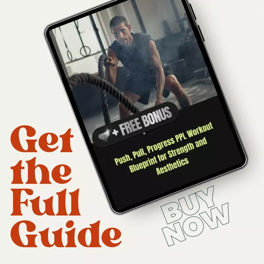 Push, Pull, Progress PPL Workout Blueprint for Strength and Aesthetics | PPL Workout Routine eBook