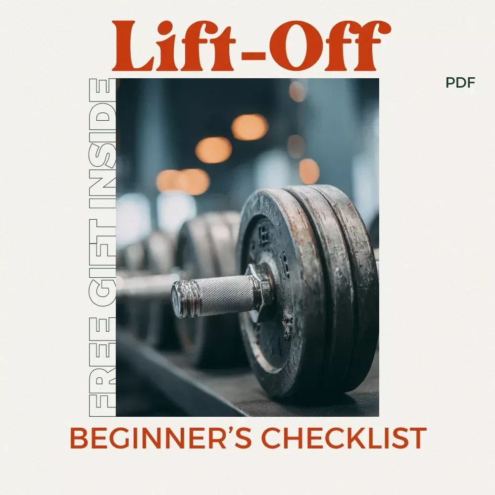 Lift-Off Checklist: Your No-Fluff Beginner’s Guide to Getting Stronger – Starter Weight Lifting Routine Digital Download