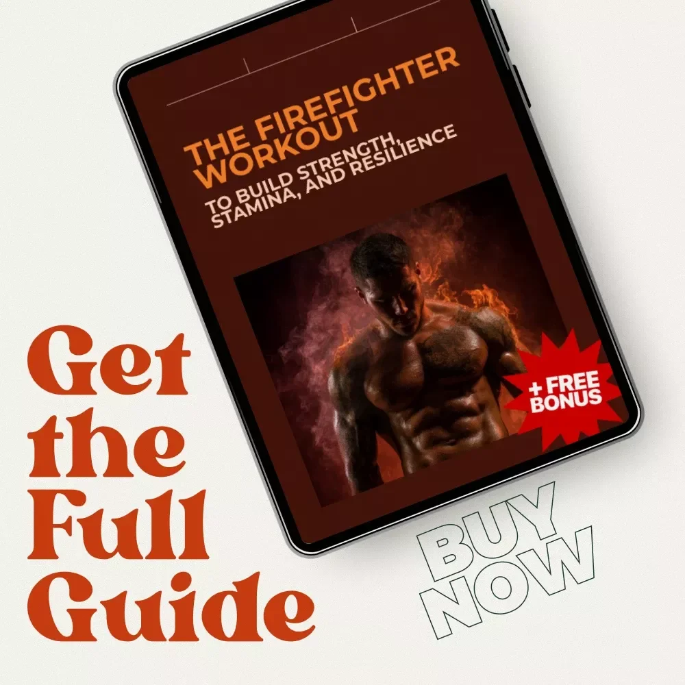 The Firefighter Workout to Build Strength, Stamina, and Resilience - A Complete Guide to Firefighter Fitness