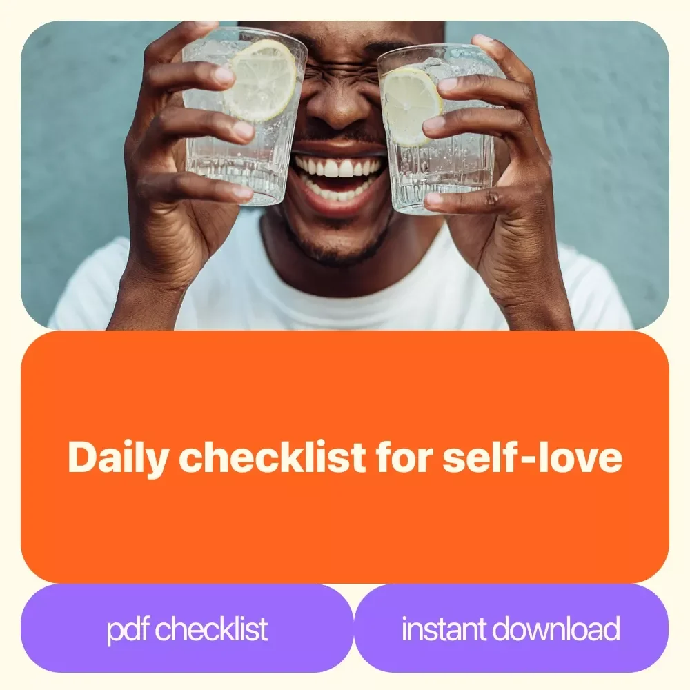 The Ultimate Self-Love Checklist: Your Daily Guide to Embrace & Empower Yourself | Building Self Love Daily Habits Guide