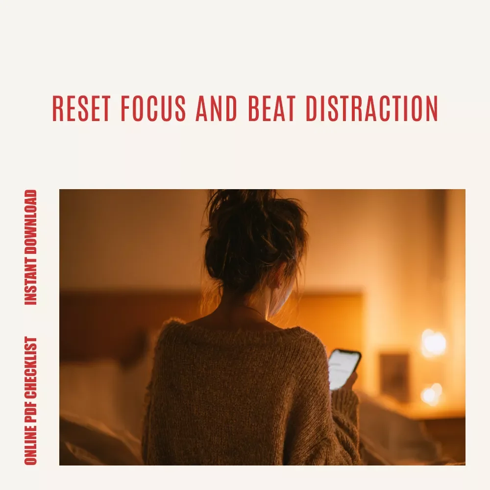 The Ultimate “Focus Reset” Checklist: Your Step-by-Step Guide to Beating TikTok Brain | Attention Reset & Strategies to Combat 