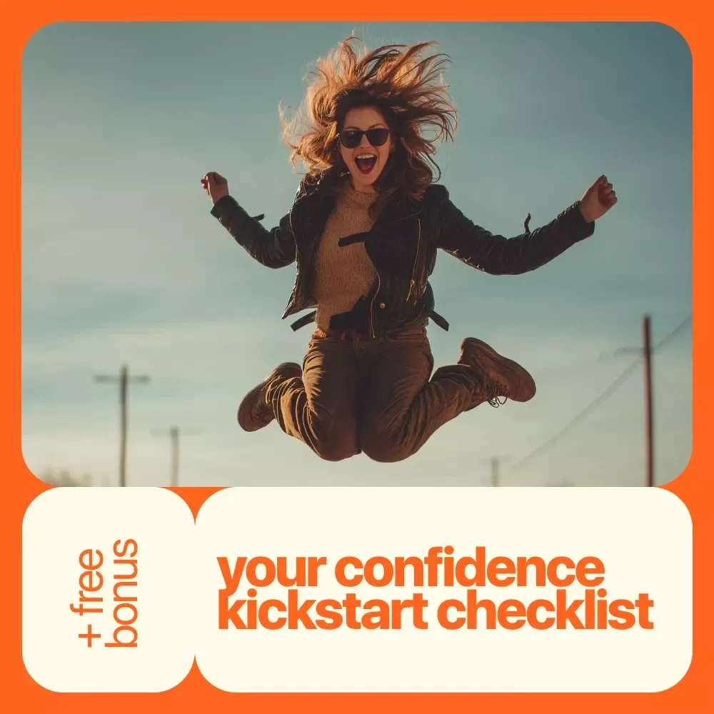 Your Confidence Kickstart Checklist: 10 Simple Steps to Believe in Yourself | Self-Confidence Builder Checklist | How to Instill Confidence in Yourself Guide