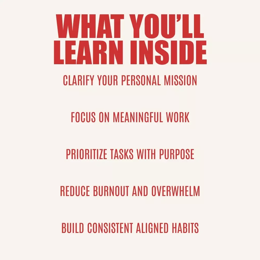 Purpose in Action: Aligning Your Work with Your Life Mission – Practical Guide for Aligning Work Tasks With Your Personal Mission, Clarity, Focus & AI-Powered Productivity