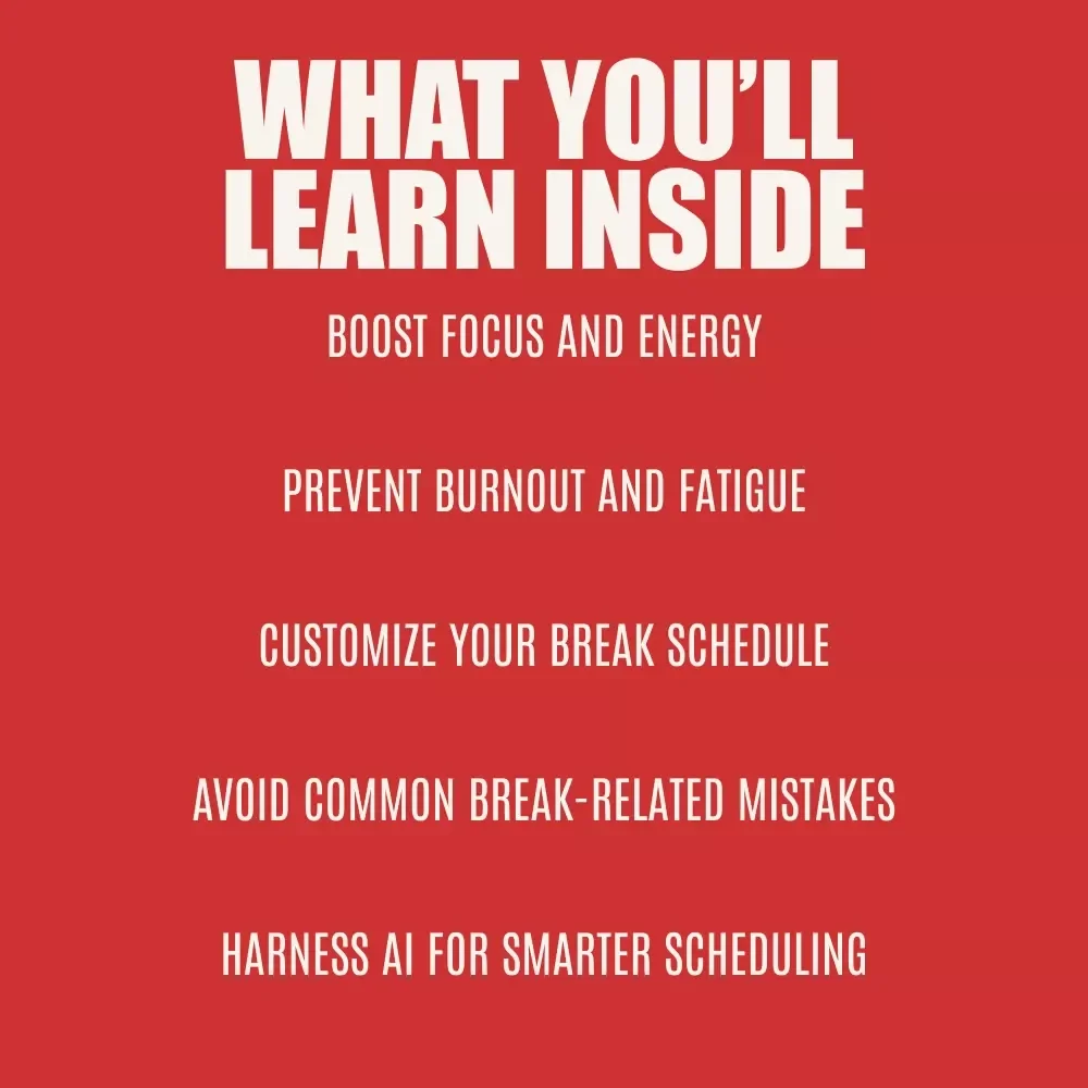 Pause to Power Up: Mastering Breaks for Productivity and Focus – Digital Download Guide