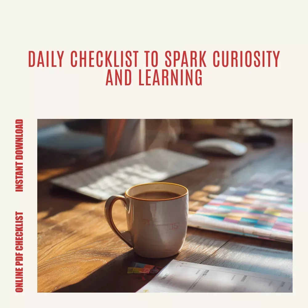 The Ultimate Curiosity Checklist: Your Daily Spark for a Lifetime of Learning – Build Curiosity for Lifelong Knowledge Digital Download