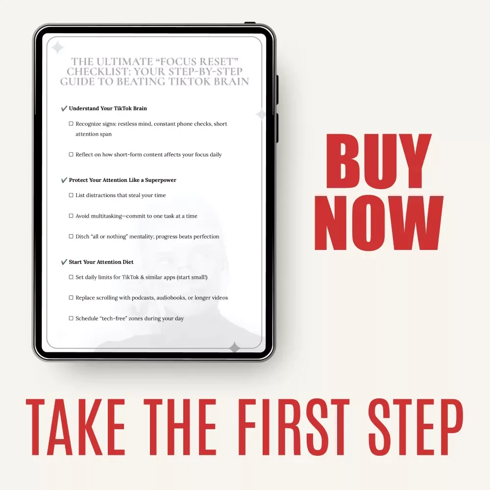 The Ultimate “Focus Reset” Checklist: Your Step-by-Step Guide to Beating TikTok Brain | Attention Reset & Strategies to Combat 