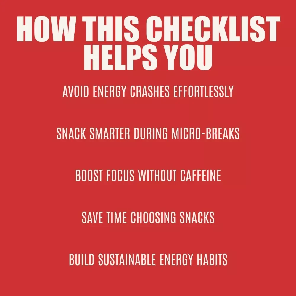The Snack-Smart Energy Boost Checklist | Healthy Snacks for Micro-Break Energy Boosts | Printable Productivity & Focus Checklist