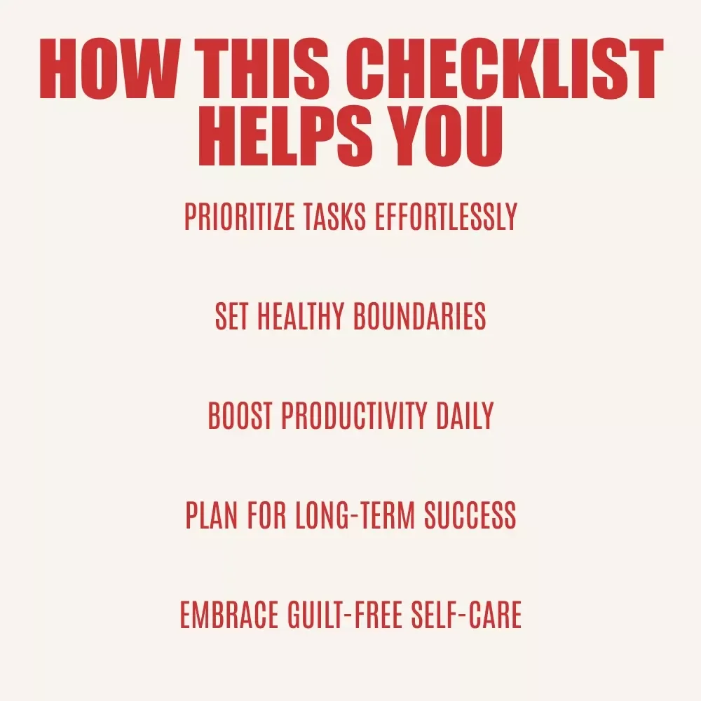 The Ultimate Female Work-Life Balance Action Checklist: Your Step-by-Step Guide to Harmony & Empowerment
