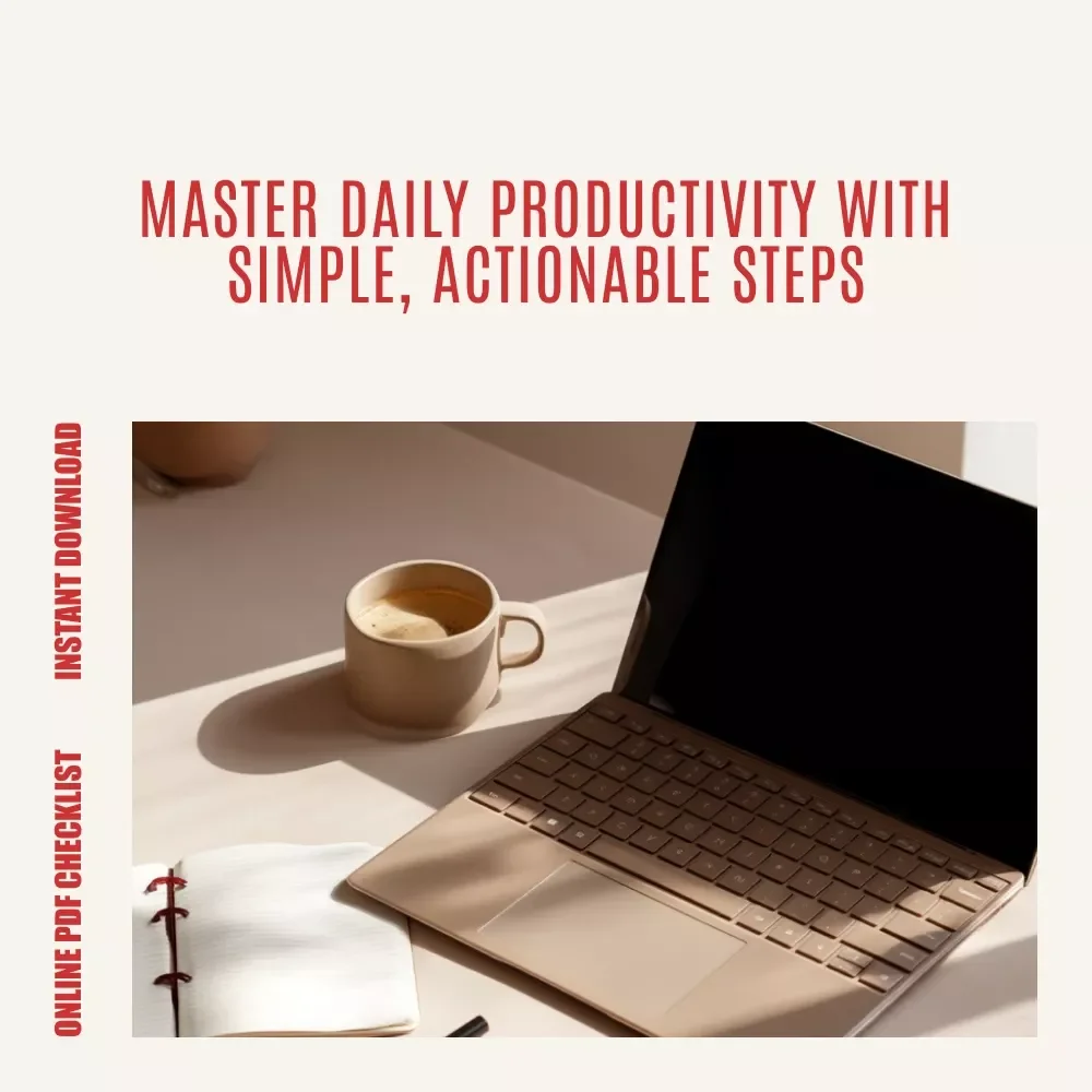 The Daily Productivity Playbook: Your Quick-Action Checklist for Staying Focused & Getting Things Done