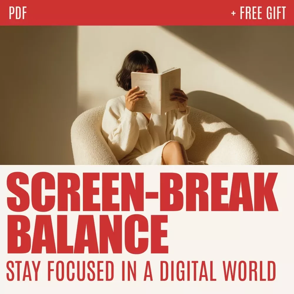 The Screen-Break Balance: How to Stay Sharp, Healthy, and Focused in a Digital World - Digital Guide
