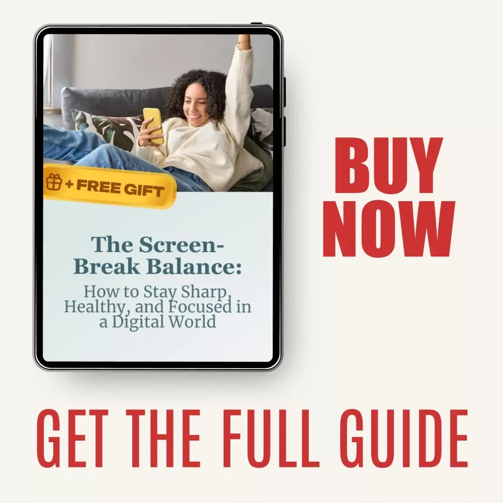 The Screen-Break Balance: How to Stay Sharp, Healthy, and Focused in a Digital World - Digital Guide