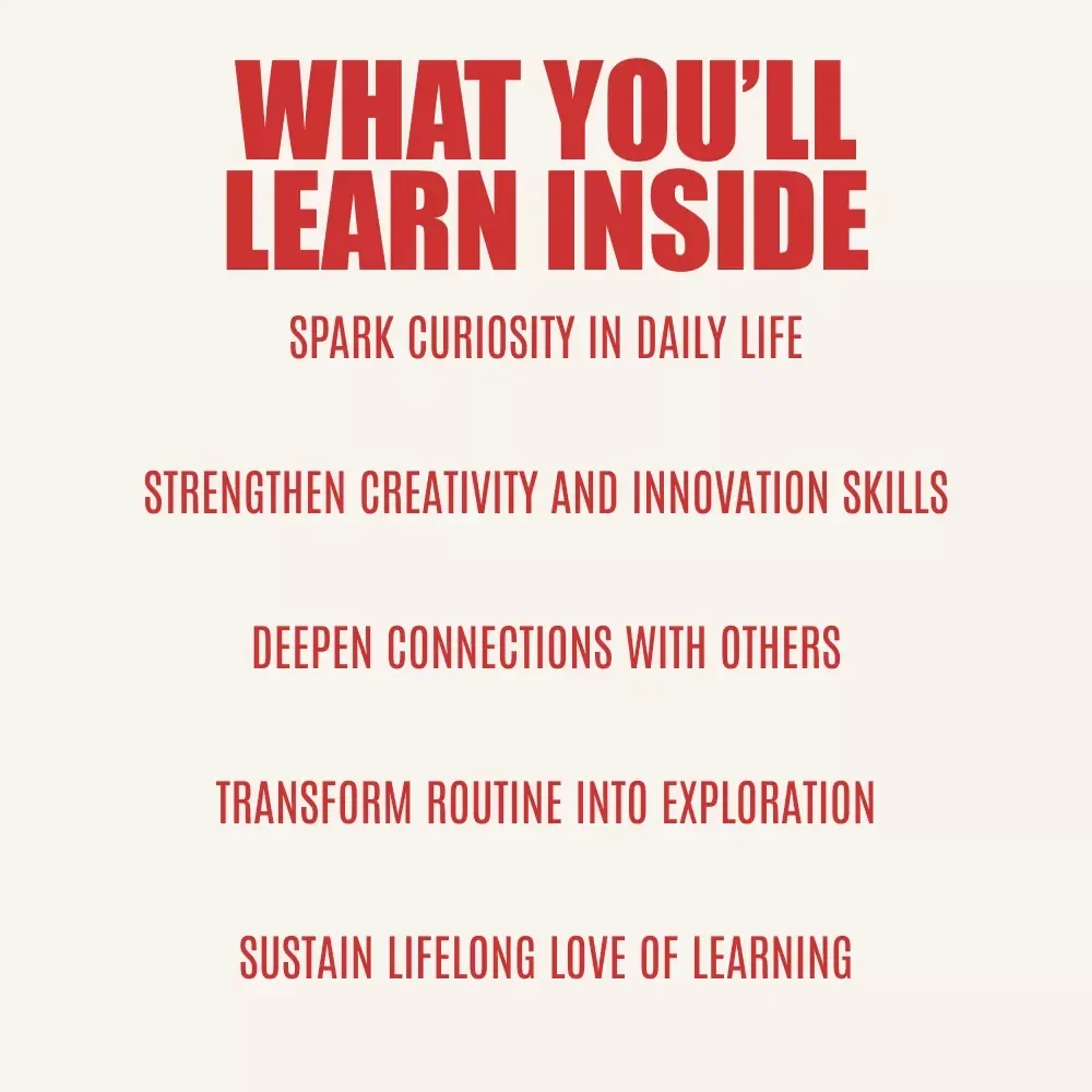 The Curiosity Blueprint: How to Stay Hungry for Knowledge for Life – A Guide to Building Curiosity for Lifelong Knowledge