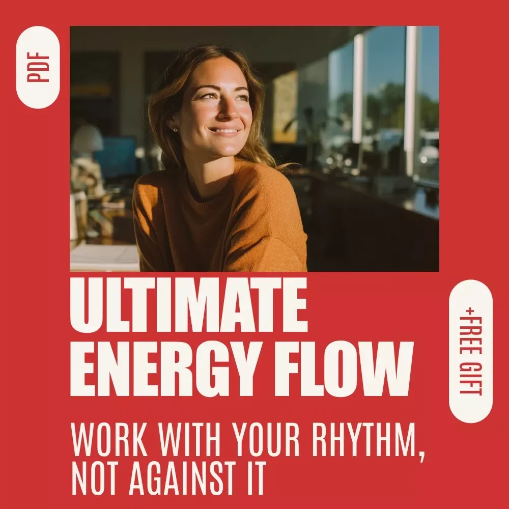 Your Ultimate Energy Flow Checklist: Work with Your Rhythm, Not Against It – Align Work Around Energy Rhythms for Peak Performance
