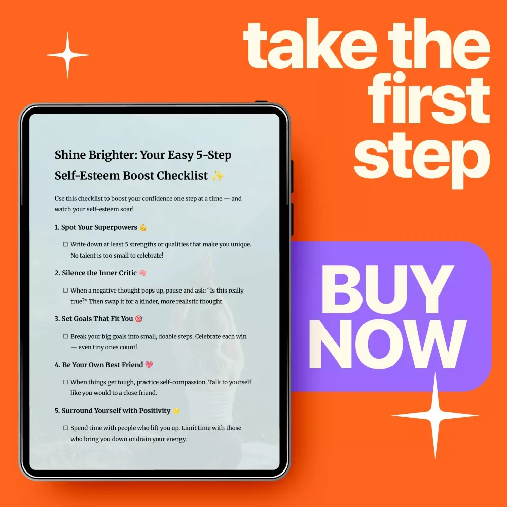Shine Brighter: Your Easy 5-Step Self-Esteem Boost Checklist – Digital Confidence Checklist Featuring 5 things to boost your self esteem