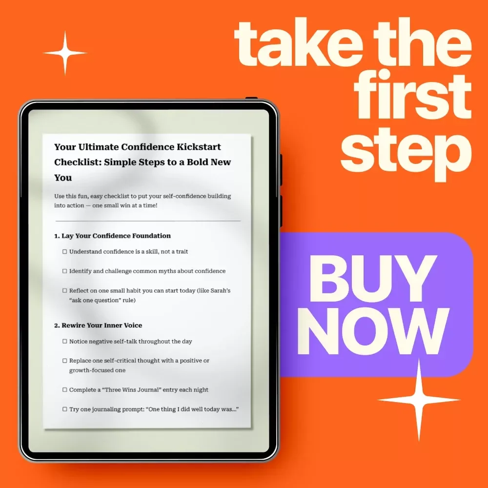Your Ultimate Confidence Kickstart Checklist: Simple Steps to a Bold New You | Self Confidence Building Activities Digital Checklist