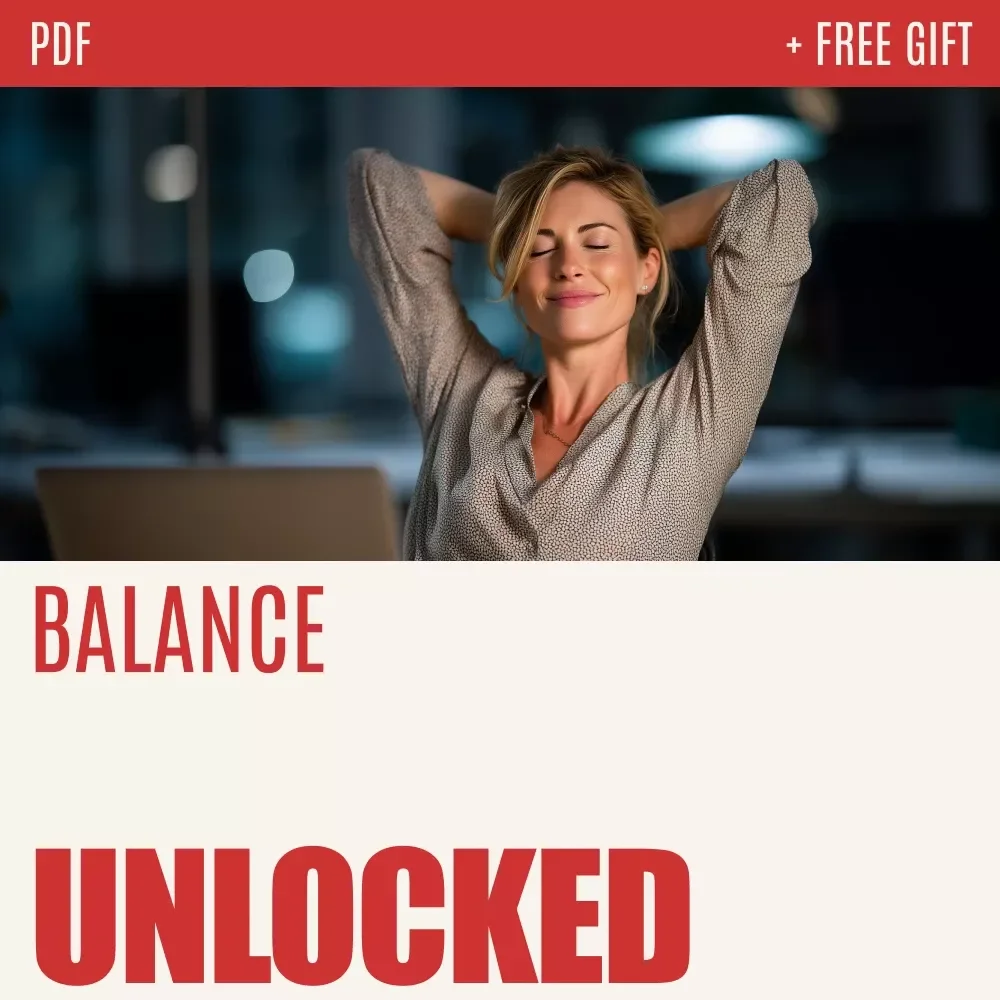 Balance Unlocked: Mastering Work and Life Harmony in a Busy World | Ebook Guide on how to achieve work life balance for Professionals & Entrepreneurs