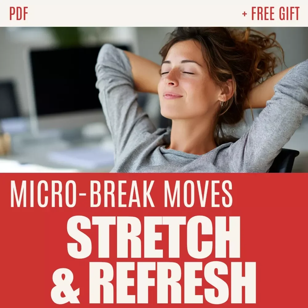 Stretch & Refresh: Quick Micro-Break Moves for Instant Energy | Digital Guide for quick stretches to do during micro-breaks, Desk Stretching, Focus & Productivity Reset