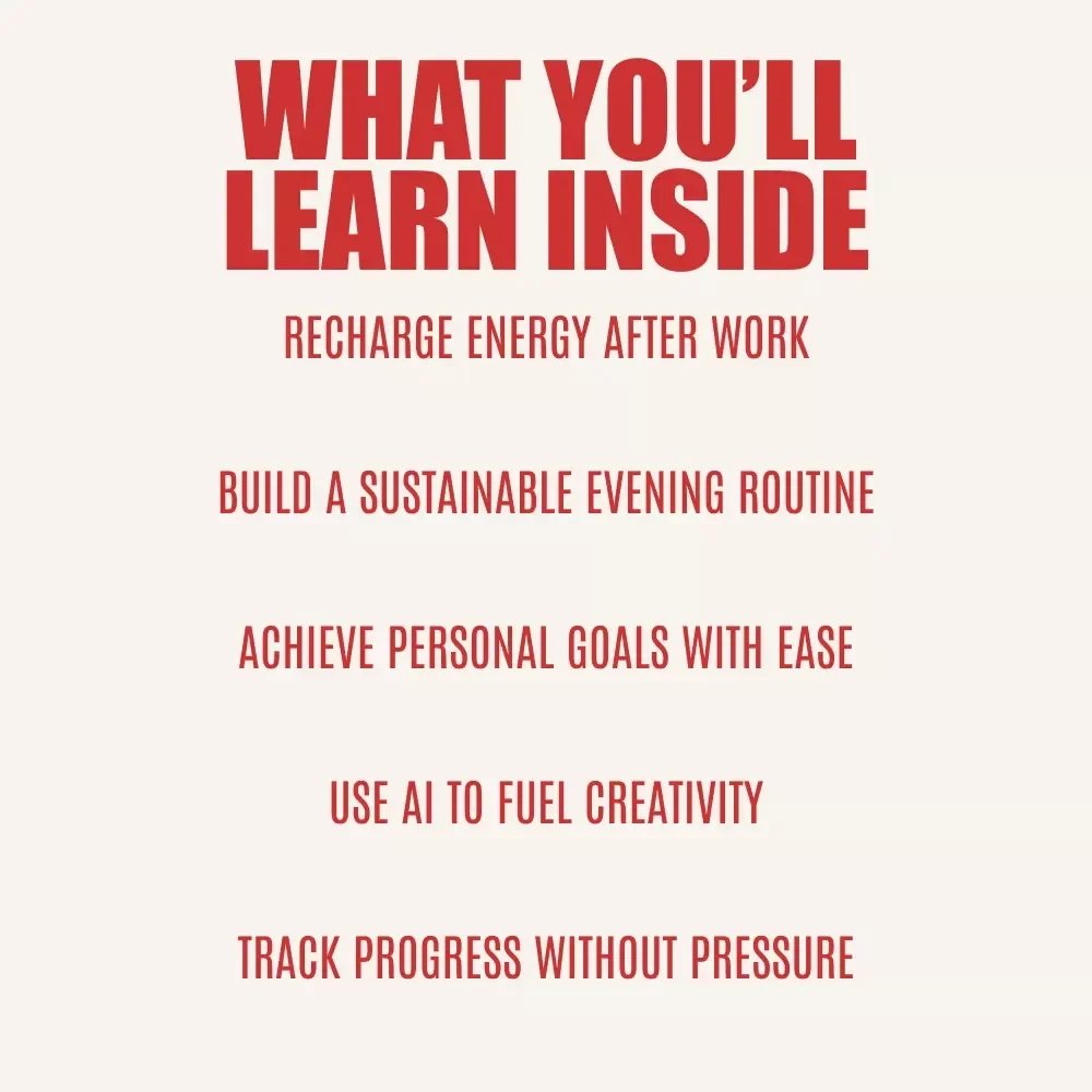 Beyond the 9-to-5: Unlocking Your After-Work Productivity - A Practical Guide to Evening Routines and Personal Growth